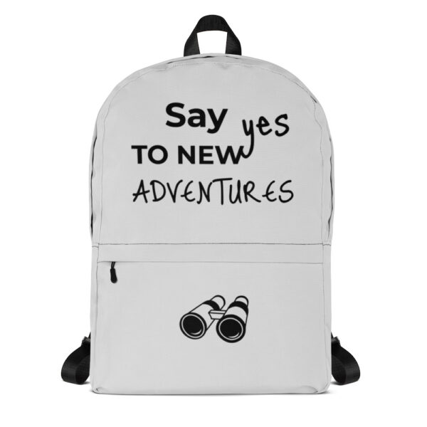 New Adventures - Rucksack "Say yes to new adventures" – stilvoller und praktischer Rucksack, robustes Polyester, wasserabweisend, mit Laptopfach und ergonomischen Gurten. Ideal für neue Abenteuer und Reisen.