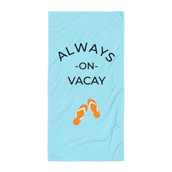 Always on Vacay Handtuch – Urlaubsfeeling Überall