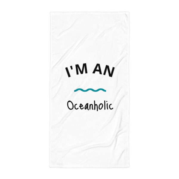 Handtuch “I’m an oceanholic” für Ocean Lover - Weich & Wasserabsorbierend